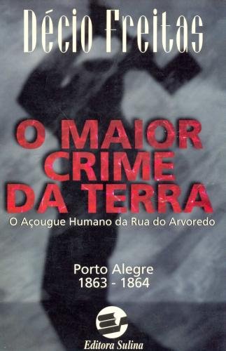 O Maior Crime da Terra