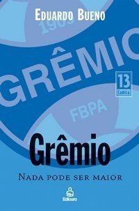 Grêmio - Nada Pode Ser Maior