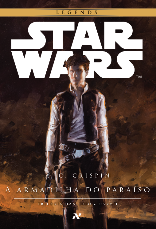 Star Wars - Trilogia Han Solo: A Armadilha do Paraíso